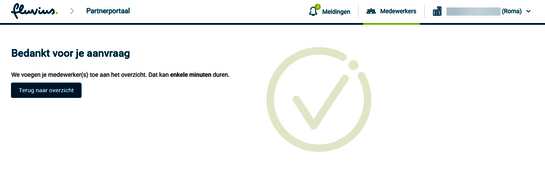 Je krijgt een bevestiging dat je aanvraag goed is verwerkt. Na enkele minuten zijn de aanpassingen te zien in het medewerkersoverzicht.